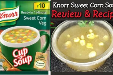 Knorr Sweet Corn Cup a Soup Recipe | How to make Knorr Soup in Hindi