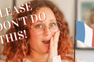 What NOT TO DO in France, FRENCH ETIQUETTE and FAUX-PAS | Social and Table Manners