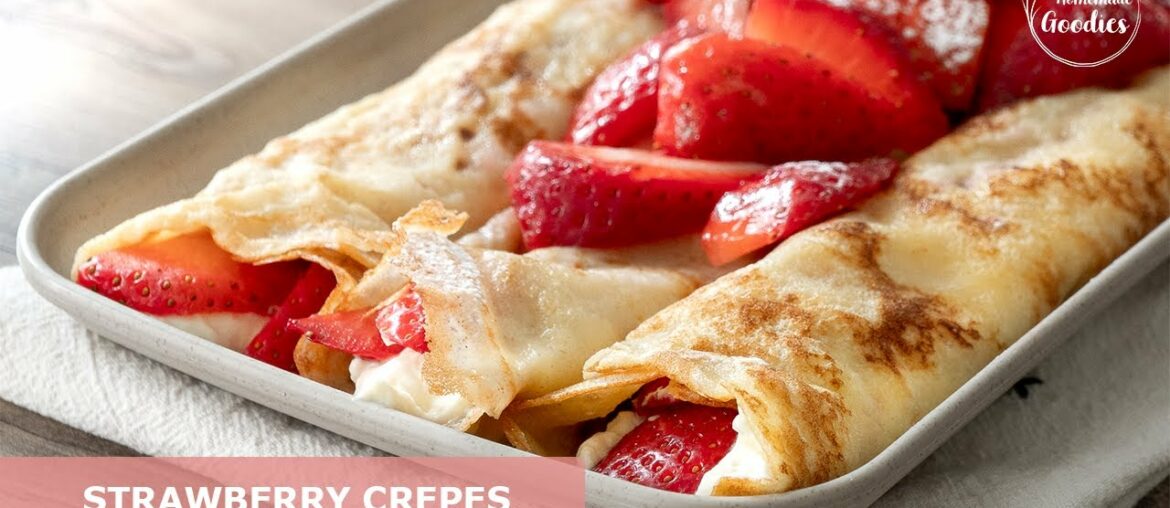 Strawberry & Cream Crepes | French Crepes | No Talking Recipe