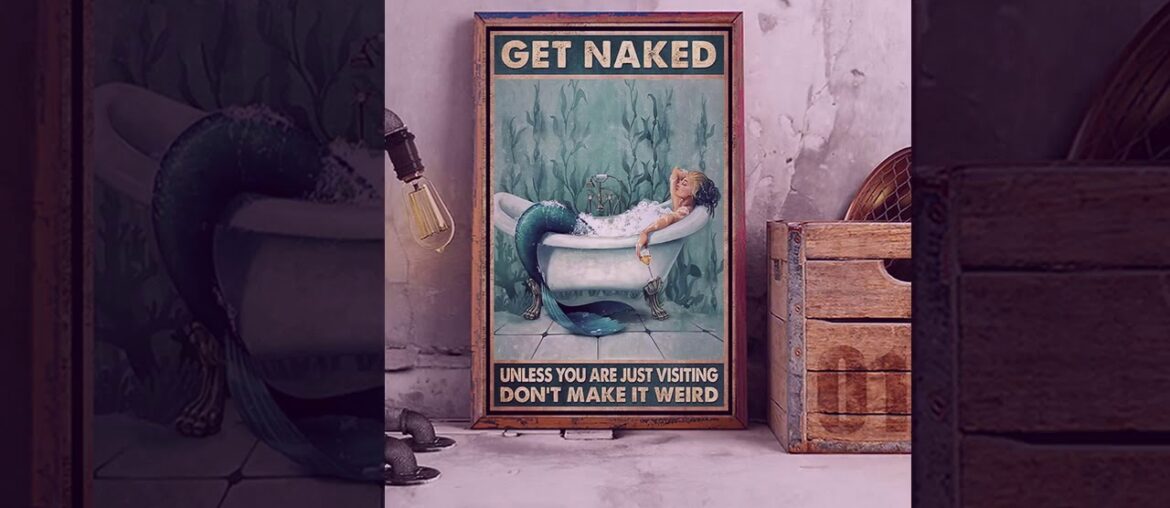 Mermaid and wine get naked unless you are just visiting don't make it weird poster Mermaid and wine get naked unless you are just visiting don't make it weird poster