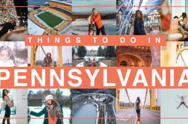 THINGS TO DO IN PITTSBURGH & CENTRAL PENNSYLVANIA | Pennsylvania Travel Vlog