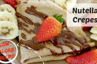 Nutella Crepe Recipe