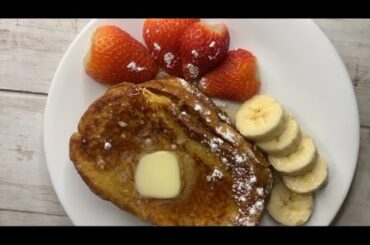 Fast Delicious French Toast | Easy Breakfast Recipe