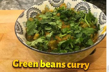 # Green Beans Curry # French Beans #  easy recipe cooks #quickly # & Delicious #Try with chapati #