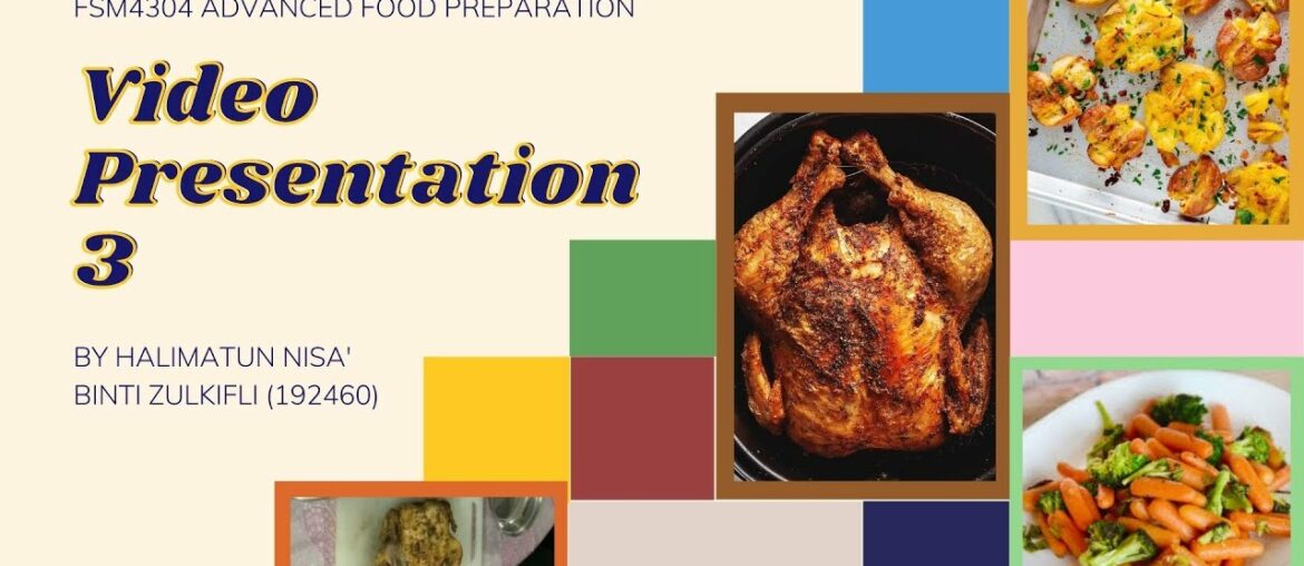 FSM4304 VIDEO ASSIGNMENT 3 FOOD PREPARATION, FRENCH SERVICE AND RUSSIAN SERVICE