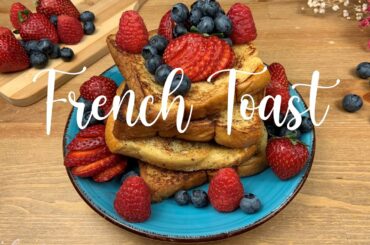 How to make French Toast | Quick and Easy Recipe for Breakfast!