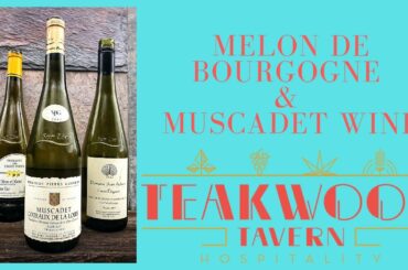 What is Muscadet wine? What is the grape Melon de Bourgogne?