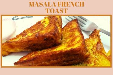 Masala French Toast Recipe | Cheese French Toast | Indian Style French Toast
