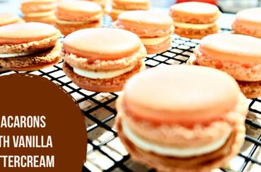 Recipe - 72 | Macarons with vanilla butter cream filling | French Cookies