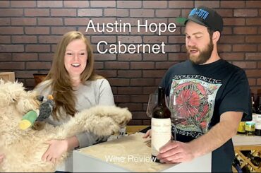 AUSTIN HOPE Cabernet Sauvignon from Paso Robles Wine Review
