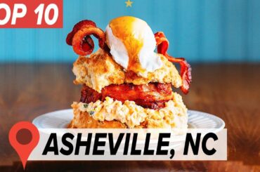 Top 10 Best Restaurants in Asheville, NC