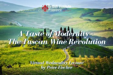 A Taste of Modernity - The Tuscan Wine Revolution