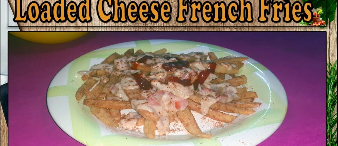Making French Fries With Cheese Sauce | Homemade Cheese Fries Recipe | Loaded Cheese Fries in urdu