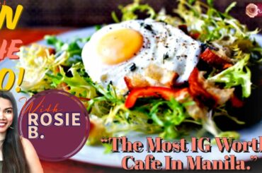 On The Go With Rosie B. | Le Petit Souffle The Most Instagram Worthy Cafe In Manila