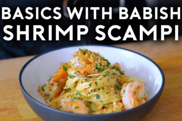 Shrimp Scampi Pasta | Basics with Babish