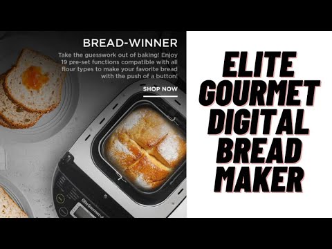 ELITE GOURMET DIGITAL BREAD MAKER ( Automatic Bread Maker) ELITE GOURMET DIGITAL BREAD MAKER ( Automatic Bread Maker)