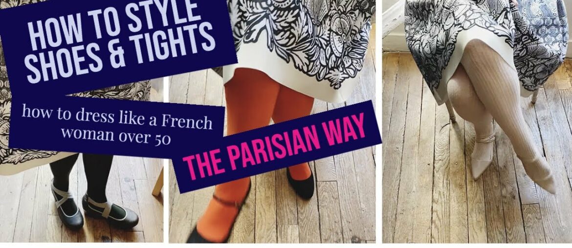 HOW TO STYLE SHOES & TIGHTS the PARISIAN WAY. Let's add lots of colors and get cozy this winter!! HOW TO STYLE SHOES & TIGHTS the PARISIAN WAY. Let's add lots of colors and get cozy this winter!!