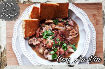 COQ AU VIN- TRADITIONAL FRENCH RECIPE