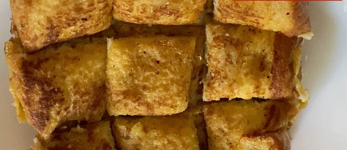 How to Make French Toast | French Toast | Breakfast Recipe | Quick & Easy Breakfast | Food Family