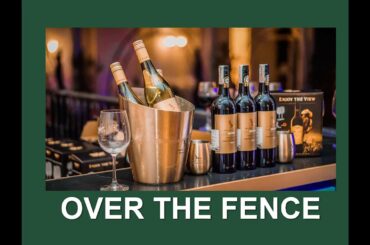 THE VINEYARD OVER THE FENCE