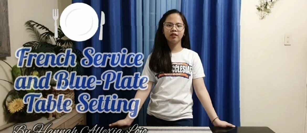 French Service and Blue-Plate Table Setting|Tutorial