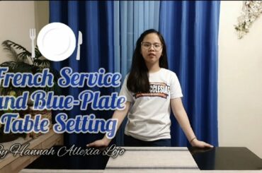 French Service and Blue-Plate Table Setting|Tutorial