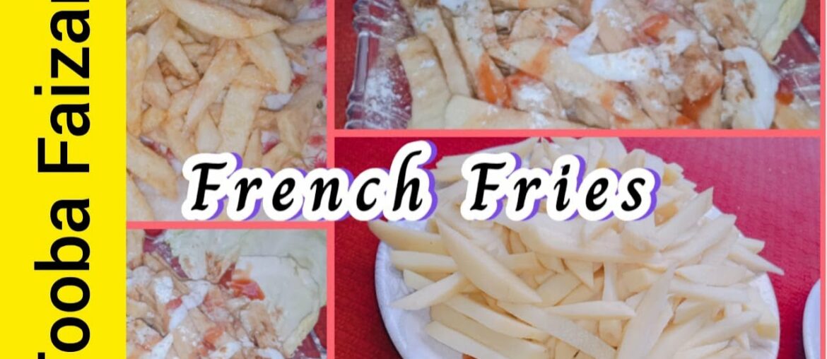 French Fries Recipe || Perfect French Fries|| Home Made Crispy French Fries Recipe By Tooba Faizan