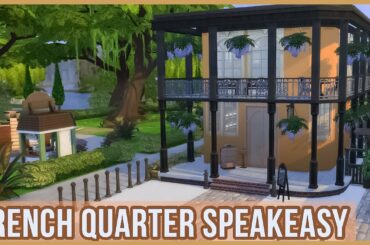 French Quarter Speakeasy | BAR + RESTAURANT + CAFE ALL IN ONE | Sims 4 Speed Build | No CC