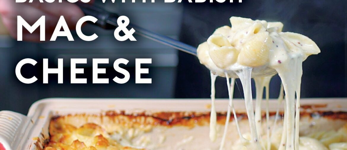 Mac & Cheese | Basics with Babish
