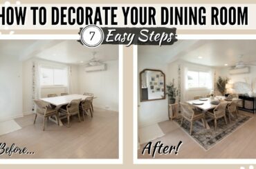 How To Decorate Your Dining Room | 7 Easy Steps to Revamp My Modern Farmhouse Dining Space