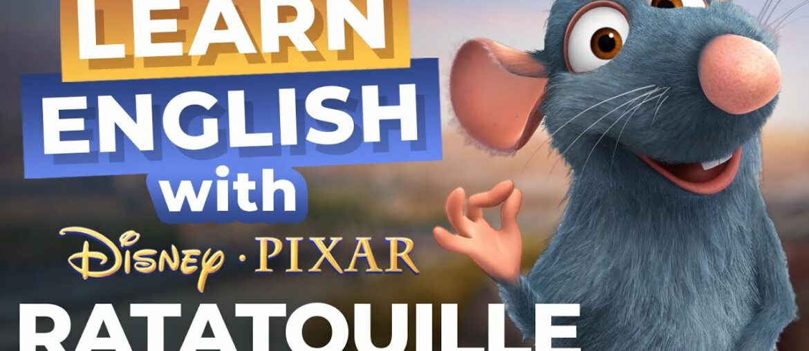 Learn English with Ratatouille | Describing an Extraordinary Dish Learn English with Ratatouille | Describing an Extraordinary Dish