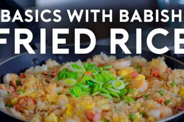 Fried Rice | Basics with Babish