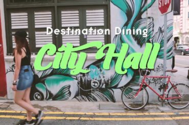 Destination Dining: City Hall
