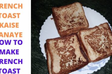 How to Make French Toast | Quick and Easy Recipe