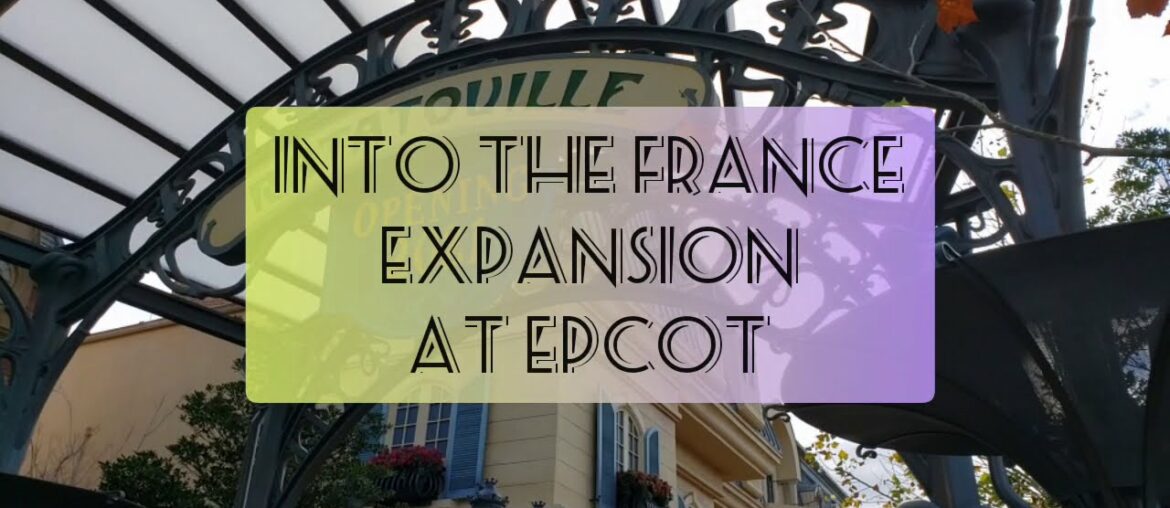 Inside the new France expansion in EPCOT