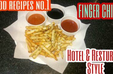 Food Recipes No.1 || finger chips || hotel and restaurant styles || how to make?