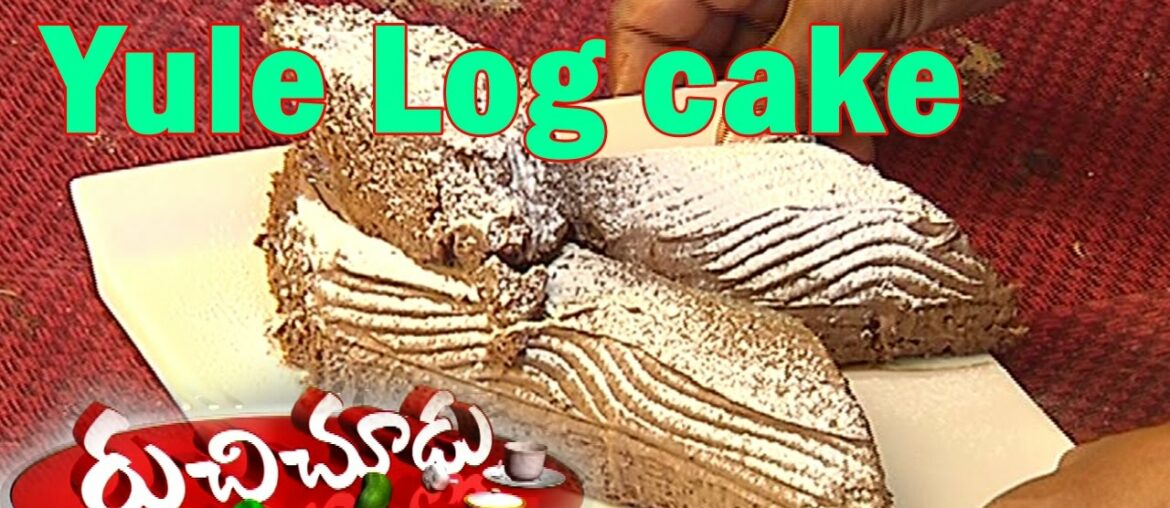 Yule Log cake Recipe || French Recipe || Narendra kumar || Ruchi Chudu || Vanitha TV Yule Log cake Recipe || French Recipe || Narendra kumar || Ruchi Chudu || Vanitha TV
