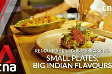 This Penang-born chef makes Indian food using French techniques | Remarkable Living