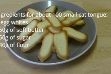 Cat's tongue cookies -  Recipe of French cat tongue cookie