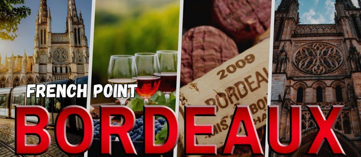 French point: The city of bordeaux