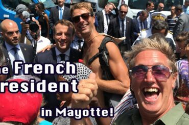 Meeting the French President in Mayotte - Sailing Cassius - Tale 33