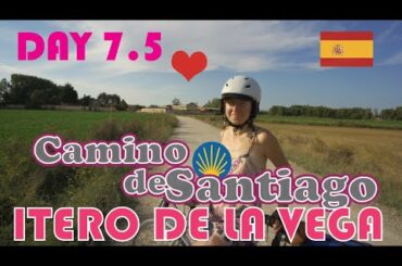 Camino de Santiago - Day 7.5 Itero de La Vega (Gourmet Tomatoes)
