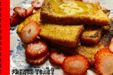 DELICIOUS! FRENCH TOAST Recipe - Western Series Ep2 (WITH TIPS TO GET CRISPY TOAST!)