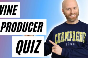 The Wine Producer Quiz - Test your knowledge of the World's producers