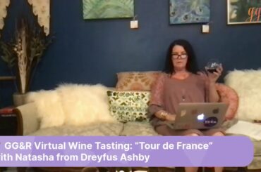 Virtual Wine Tasting | “Tour de France” with Natasha from Dreyfus Ashby