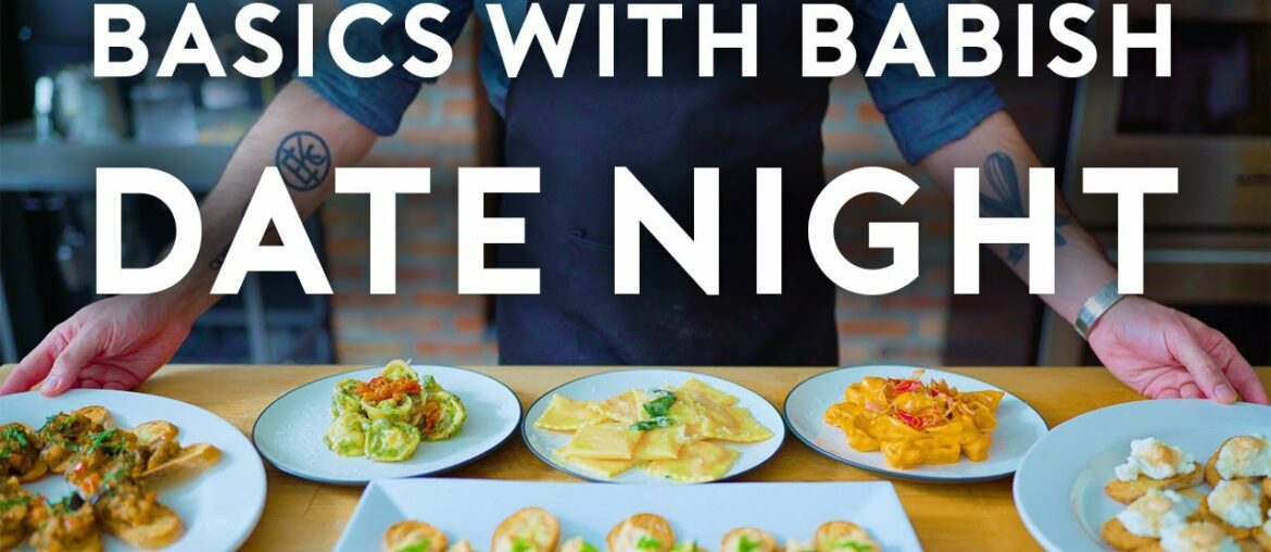 Date Night Dinner | Basics with Babish Date Night Dinner | Basics with Babish