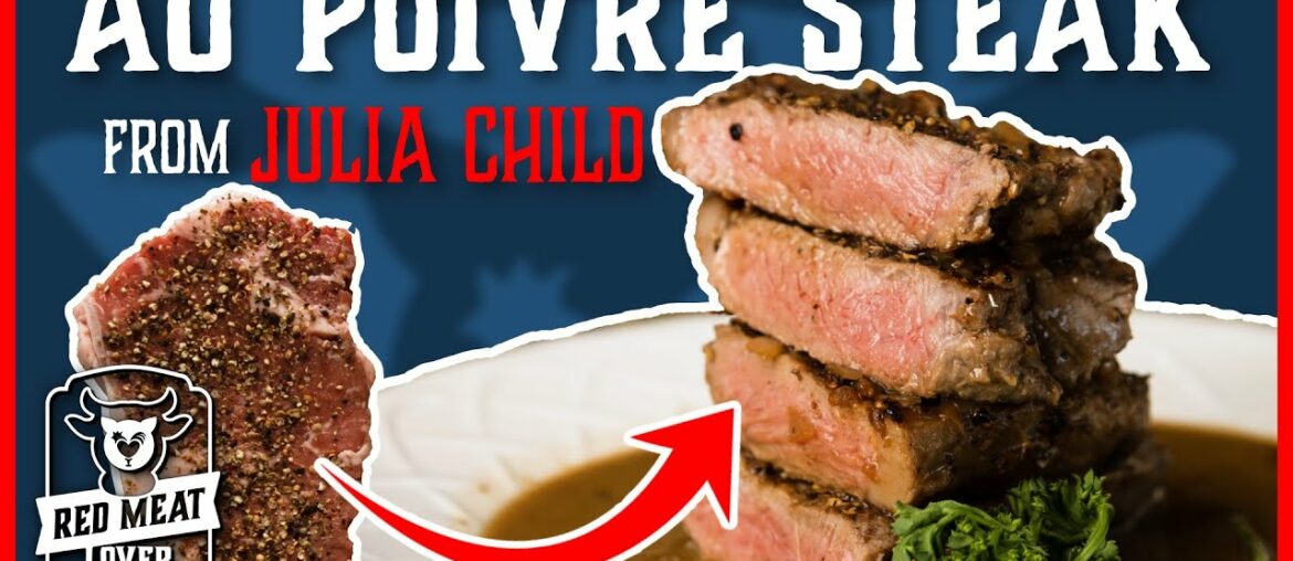 I made this CLASSIC Steak Au Poivre Recipe by Julia Child, OLD SCHOOL!