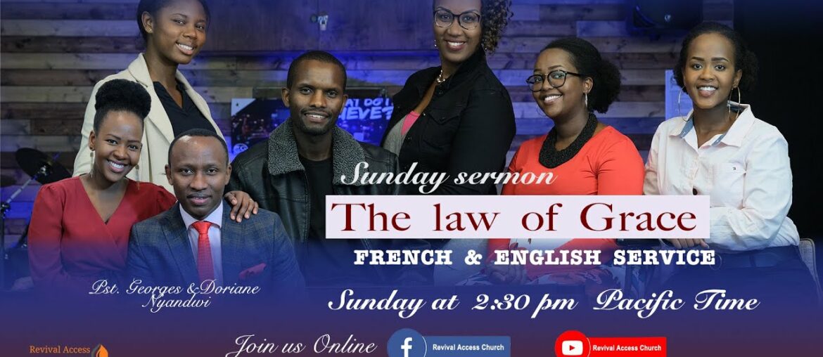 The Law Of Grace | Pastor Georges // French and English Service The Law Of Grace | Pastor Georges // French and English Service