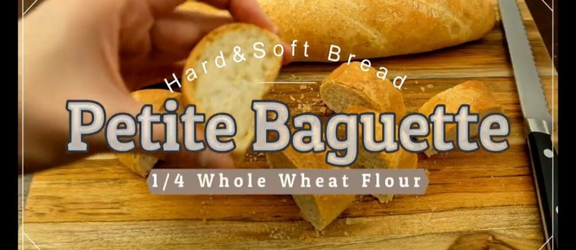 Simple Petite Baguette [Whole wheat][Gourmet Apron 416]