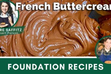 Claire Saffitz's French Buttercream | Foundational Recipe | Dessert Person | Recipe Test Review